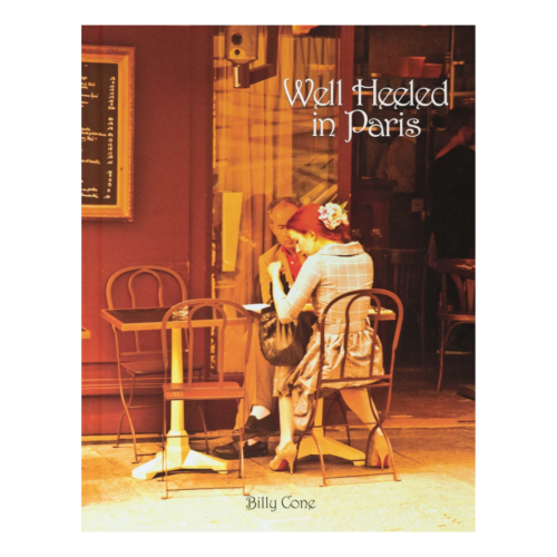 Well Heeled in Paris by Billy Cone